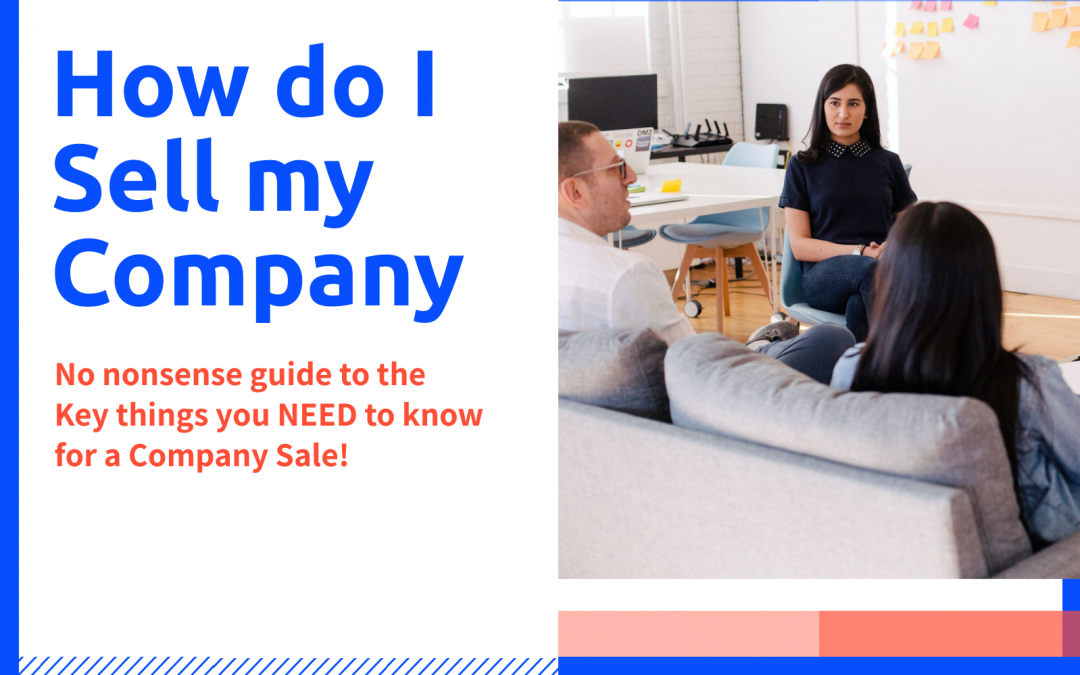 10 Top Secrets How do I Sell my Company